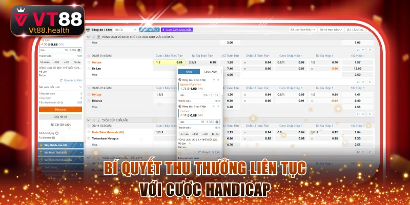 Bí quyết thu thưởng liên tục với cược handicap